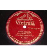 Alma Gluck Abide With Me 78 Rpm Phonograph Record Victrola Label - $18.99