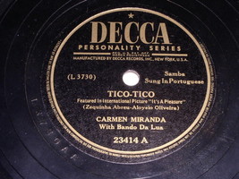 Carmen Miranda Tico Tico Upa Upa 78 Rpm Phonograph Record Decca Label - $24.99