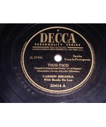 Carmen Miranda Tico Tico Upa Upa 78 Rpm Phonograph Record Decca Label - $34.28 CAD