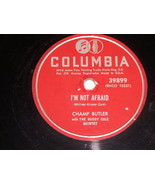 Champ Butler I&#39;m Not Afraid Cakewalk Rag 78 Rpm Phonograph Record - $34.28 CAD