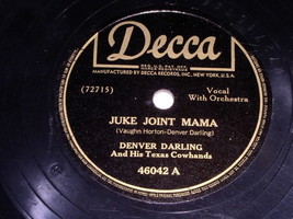 Denver Darling Juke Joint Mama Deep Delta Blues 78 Rpm Phonograph Record - $24.99