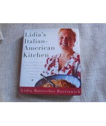 Lidia&#39;s Italian American Kitchen, Lidia Maticchio Bastianich, 2002, HCDJ - £10.37 GBP