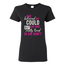 UGP Campus Apparel She Believed She Could - Inspirational Womens T Shirt - Small - £18.97 GBP