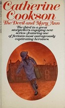 The Devil and Mary Ann by Catherine Cookson / 1977 Bantam Historical Romance - $2.27