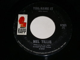 Mel Tillis Something Special You Name It 45 Rpm Record Vintage Kapp Label - £12.63 GBP
