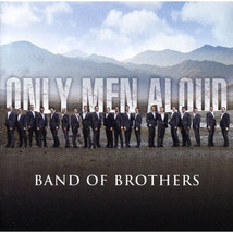 Only Men Aloud - Band Of Brothers (Cd Album 2009 ) - £4.03 GBP