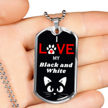 I Love My  Black And White Cat Necklace Stainless Steel or 18k Gold Dog Tag 24" - £37.31 GBP+