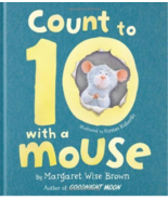 Count to Ten With a Mouse Margaret Wise Brown New - $7.91