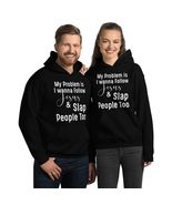 My Problem Is I Want To Follow Jesus And Slap People Unisex Hoodie Black - £28.66 GBP+