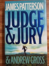 Judge and Jury by Andrew Gross and James Patterson (2006, Hardcover) - $3.00