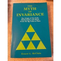 Myth of Invariance: The Origin of the Gods, Mathematics and Music from t... - £20.35 GBP