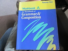 Workbook A for Handbook of Grammar &amp; Composition: Teacher Key [Unknown Binding] - £8.79 GBP