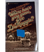 Where Have You Gone Joe DiMaggio! 1976 1st-Print! New York Yankees! good PB - £11.61 GBP