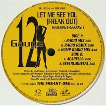 12 Gauge / Freaknasty &quot;Let Me See You (Freak Out)&quot; 1997 Vinyl 12&quot; Single Sealed! - £10.61 GBP