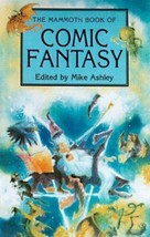The Mammoth Book of Comic Fantasy by Ashley, Mike - £4.30 GBP