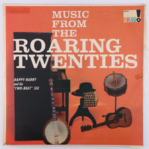 Happy Harry &amp; His &quot;Two-Beat&quot; Six - Music From The Roaring Twenties LP K-114 - $8.88