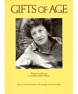 Gifts of Age: Portraits and Essays of 32 Remarkable Women Painter, Charl... - $17.64