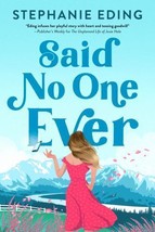 Said No One Ever by Stephanie Eding - Brand new, softcover - £3.90 GBP