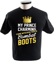 My Prince Charming Army Wife Girlfriend T Shirt Funny Tee - £13.76 GBP+