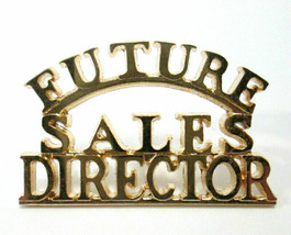 Future Sales Director Gold Tone Lapel Pin - $6.00