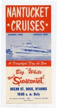 Nantucket Cruises Brochure Big White Siasconset Hyannis Massachusetts  - $17.82