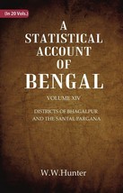 A Statistical Account Of Bengal : Districts Of Bhagalpur And The Santal Pargana - £21.49 GBP