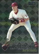 1999 Bowman Chrome Impact Pat Burrell I2 Phillies - £1.39 GBP