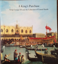 A King&#39;s Purchase: King George III and the Collection of Consul Smith,  - £3.15 GBP