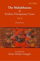 The Mahabharata Of Krishna-Dwaipayana Vyasa (Drona Parva) Volume 6th [Hardcover] - £36.05 GBP