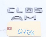 MERCEDES-BENZ CL65 AMG EMBLEM BADGE LETTERING Q7516 - $35.16