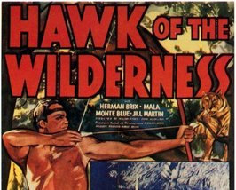 Hawk Of The Wilderness, 12 Chapter Serial, 1938 - £15.66 GBP