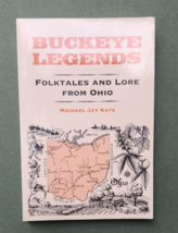 Buckeye Legends Ohio Folklore Michael Jay Katz 1994 - £12.86 GBP