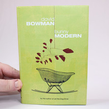SIGNED Bunny Modern A Novel By Bowman David 9780316102810 HC Book With DJ 1st Ed - £23.13 GBP