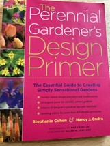 The Perennial Gardener&#39;s Design Primer by Cohen, Stephanie; Ondra, Nancy J. - £9.58 GBP