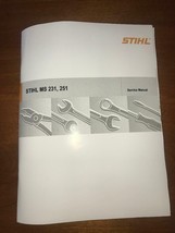MS 231, 251 MS231 MS251 STIHL Chainsaw Workshop Service Repair Manual - $278.56 MXN