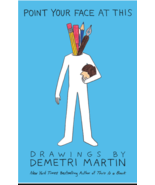 Point Your Face At This: Drawings by Martin, Demetri - Paperback - $2.96