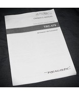 REALISTIC TRC-479 40-CHANNEL CB TRANSCEIVER OWNER'S MANUAL 1991 ORIGINAL ~ GOOD - $10.40