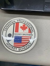 Vintage Pin PINBACK BUTTON 3.5” Canadian Professional Hockey Schools Bro... - $24.99