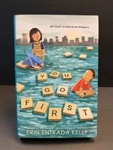 You Go First by Erin Entrada Kelly (2018, Hardcover) - £11.16 GBP