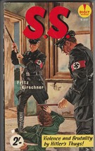 Fritz Kirschner S.S.  1958 orig. Brit. pb  novel about Nazis - £16.78 GBP