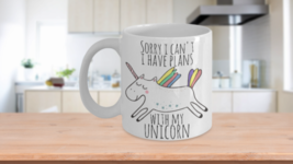 Sorry I Can&#39;t I Have Plans With My Unicorn Coffee Mug - £15.19 GBP