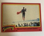Superman II 2 Trading Card #24 Christopher Reeve Margot Kidder - £1.54 GBP