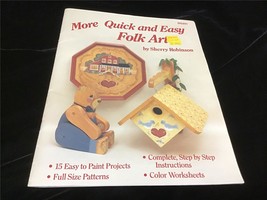 More Quick and Easy Folk Art by Sherry Robinson Craft Pattern Booklet - £9.48 GBP