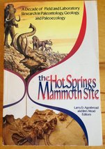 Hot Springs Mammoth Site: A Decade Agenbroad - £21.10 GBP