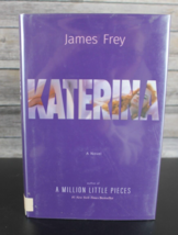 Katerina A Novel - By Frey, James - Hardcover Book  , Dust Jacket, Very ... - £4.39 GBP