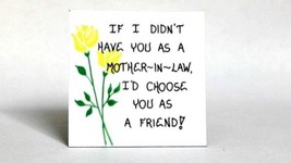 Magnet - Quote, Mother-in-Law, friend, husband&#39;s mom, wife&#39;s parent - £3.15 GBP