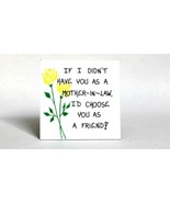 Magnet - Quote, Mother-in-Law, friend, husband&#39;s mom, wife&#39;s parent - $5.37 CAD