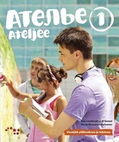 Ateljee 1. VenÃ¤jÃ¤Ã¤ ylÃ¤kouluun ja lukioon [Paperback] Mononen-Aaltone... - $52.92