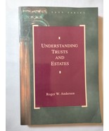 Understanding Trusts and Estates (Legal Text Series) - $29.65