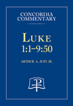 Concordia Commentary Ser.: Luke 1:1-9 : A Theological Exposition of Sacred... - £75.00 GBP